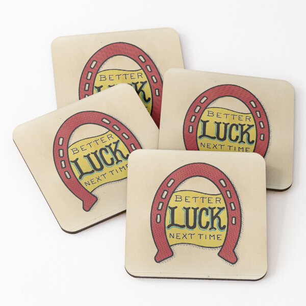 Item preview, Better Luck NextTime designed and sold by west808.