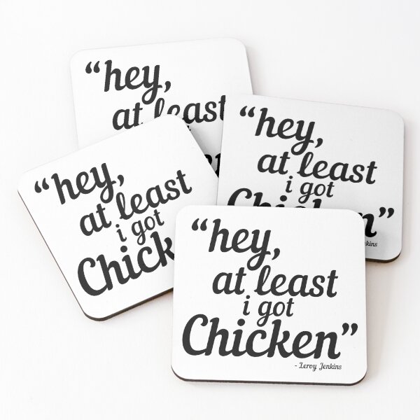 Item preview, Hey, at least I got chicken. - Leroy Jenkins designed and sold by Sticker Up.