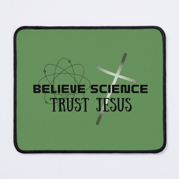 Item preview, Believe Science, Trust Jesus designed and sold by CheekyGrace.