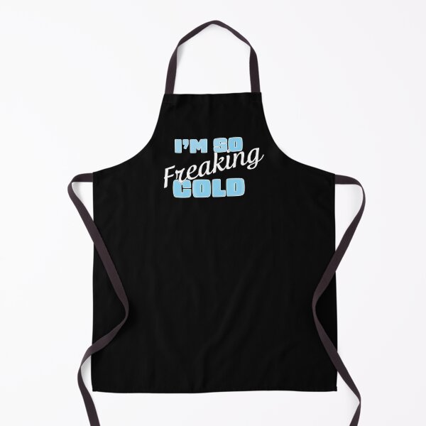 Item preview, I'm So Freaking Cold designed and sold by RoguePixel.