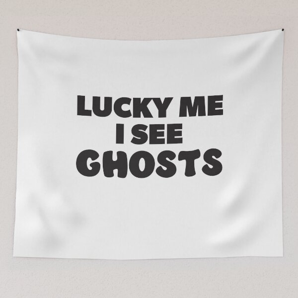 Item preview, Lucky Me I See Ghosts designed and sold by RoguePixel.