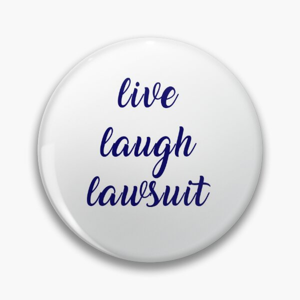 Item preview, Live Laugh Lawsuit designed and sold by emkate.
