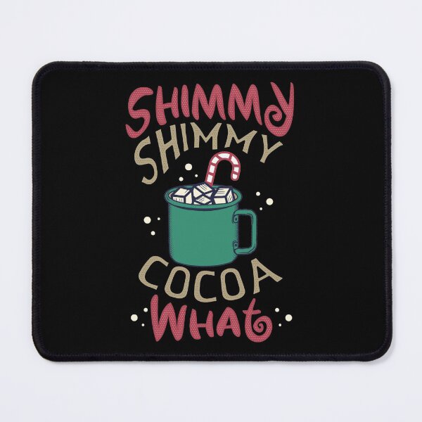 Item preview, Shimmy shimmy cocoa what designed and sold by pnkpopcorn.
