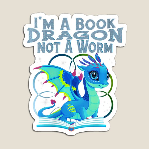 Womens Im A Book Dragon Not A Worm Funny Dragons V Neck Magnet