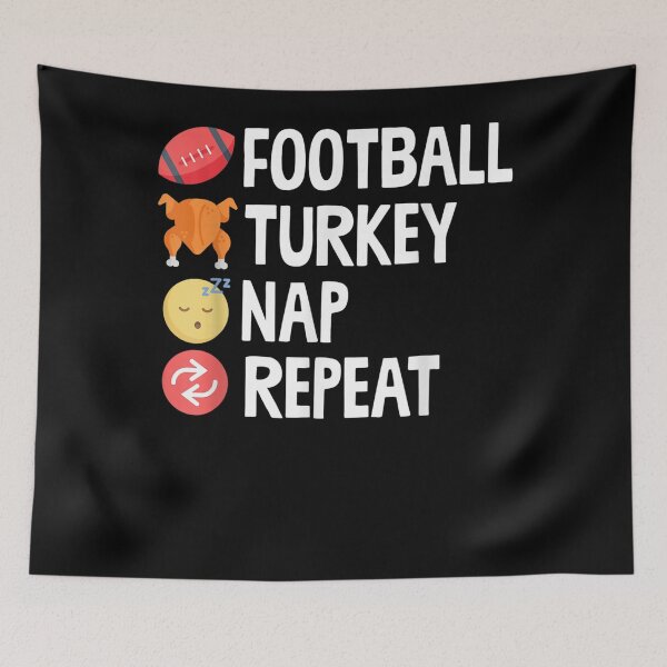 Item preview, Football Turkey Nap Repeat Thanksgiving designed and sold by KimberlyOppen.