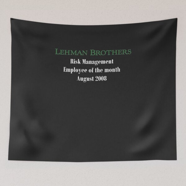 Item preview, Lehman Brothers Risk Management Parody designed and sold by AubreyLRi.