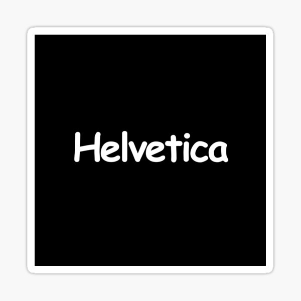 Item preview, Helvetica designed and sold by Art by s2ray.