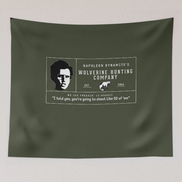 Item preview, Napoleon Dynamite's Freakin' 12-Gauge Wolverine Hunting Company designed and sold by Primotees.