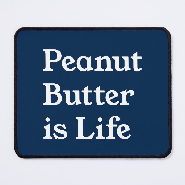 Item preview, Peanut Butter is Life designed and sold by trainerjack.