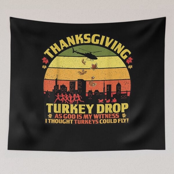 Item preview, Thanksgiving Turkey Drop As God Is My Witness Turkeys Fly designed and sold by theresamorelli.
