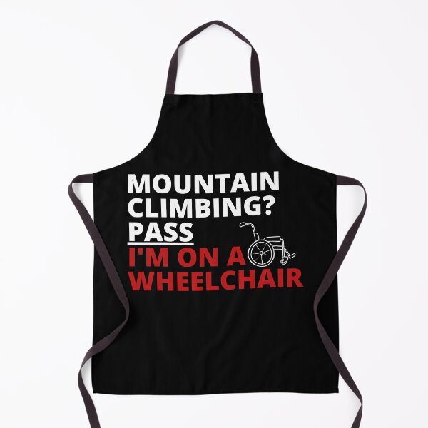 Item preview, Mountain climbing? Pass. I'm on a wheelchair designed and sold by Tiredmenphilo.