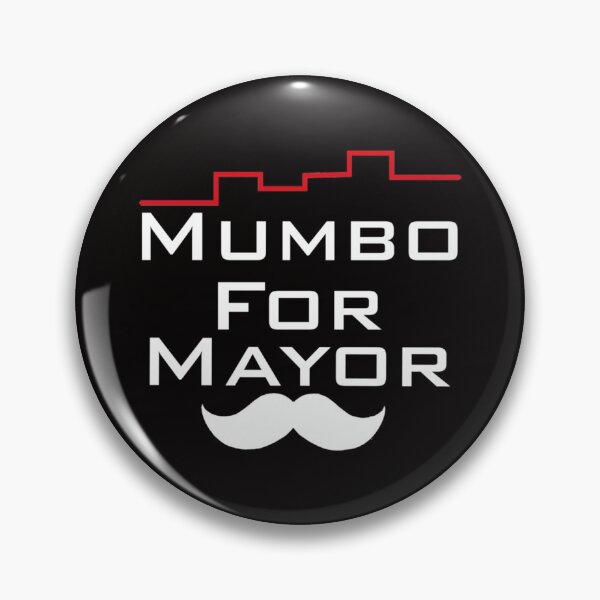 Item preview, mumbo for mayor     designed and sold by PAUL-DSNCA.