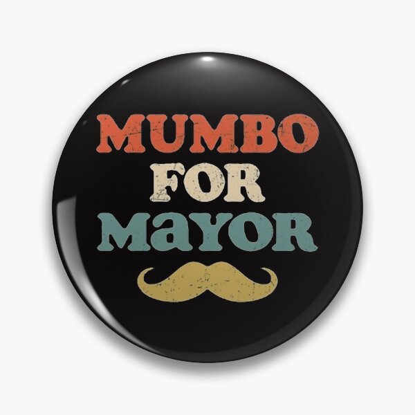 Item preview, mumbo jumbo - mambo for mayor   designed and sold by PAUL-DSNCA.