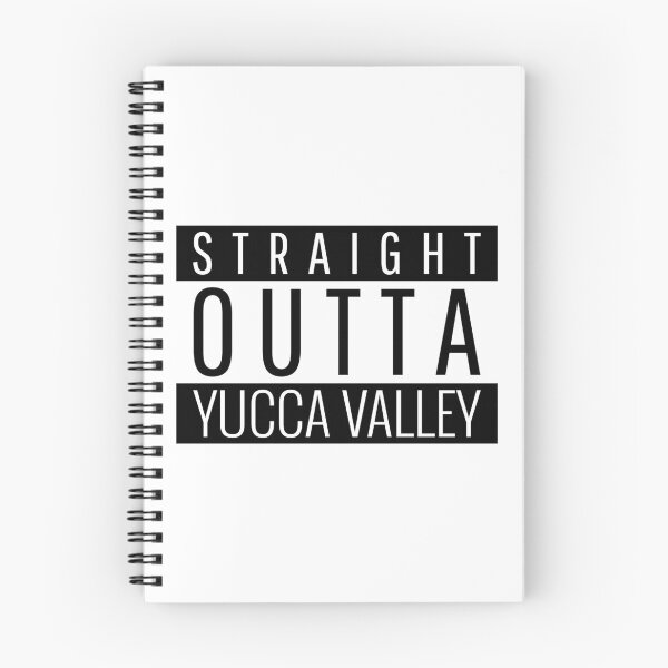 Item preview, Straight Outta Yucca Valley California  designed and sold by Teelogic.
