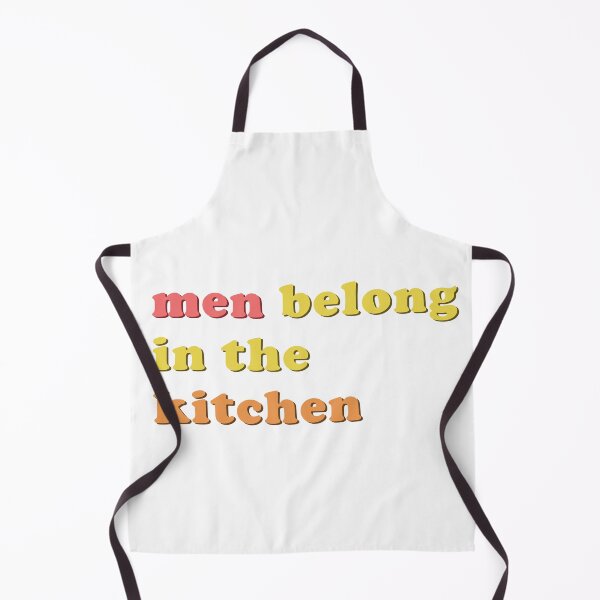Item preview, men belong in the kitchen designed and sold by CristalCreates.
