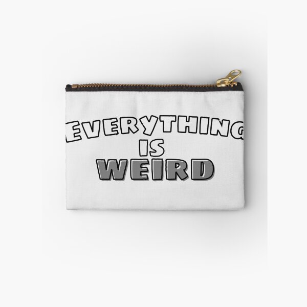 Item preview, Everything is weird - grey designed and sold by 30xZero.