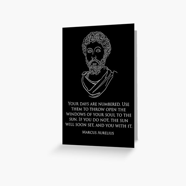 marcus-aurelius-your-days-are-numbered-use-them-to-throw-open-the