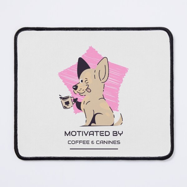 Item preview, Motivated By Coffee And Canines designed and sold by LKDesigns24.