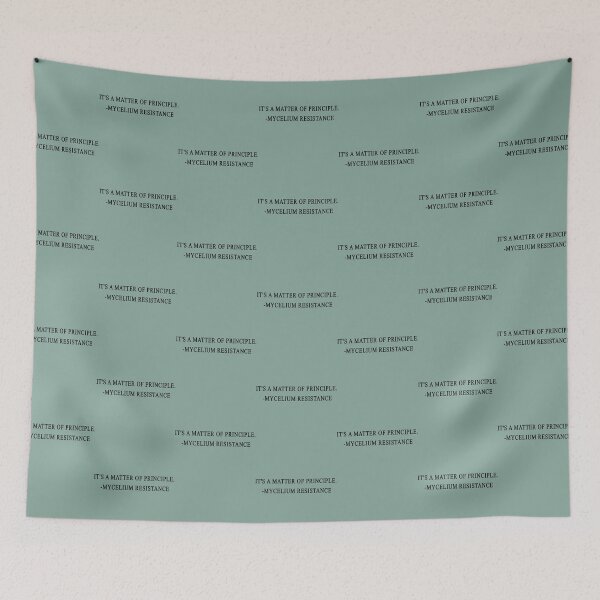 Item preview, it_s a matter of principle mycelium resistance           designed and sold by PAUL-DSNCA.