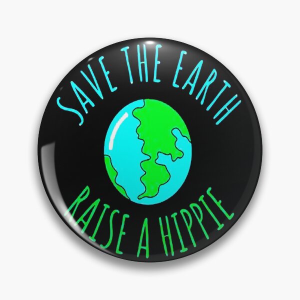 Item preview, Save The Earth Raise A Hippie designed and sold by zackybearz.