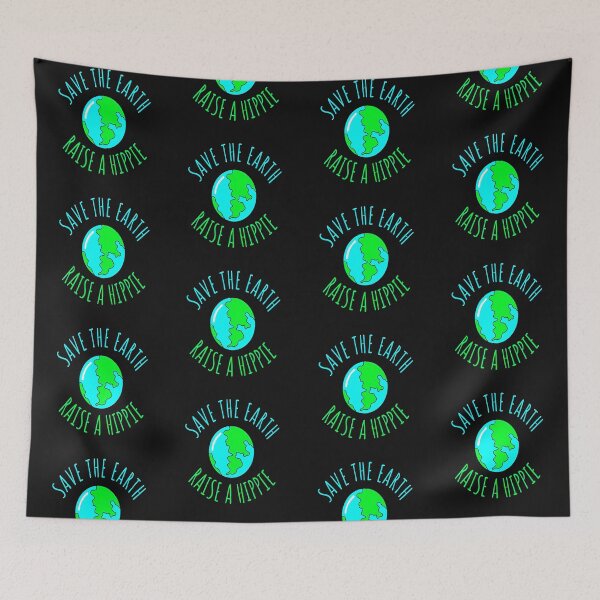 Item preview, Save The Earth Raise A Hippie designed and sold by zackybearz.