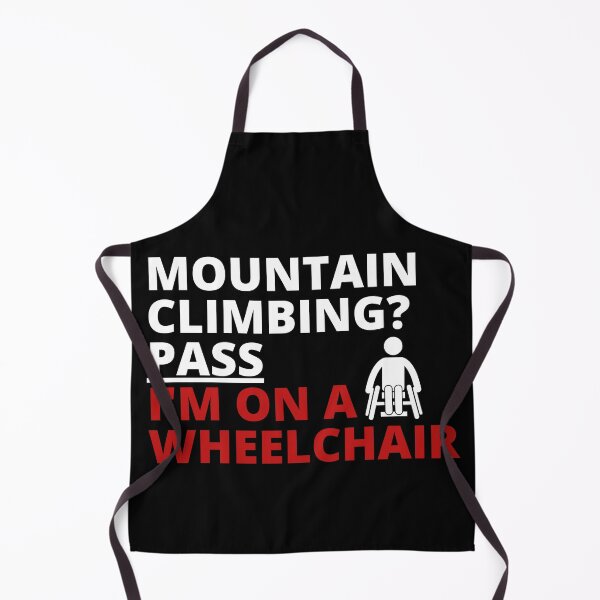 Item preview, Mountain climbing? Pass. I'm on a wheelchair designed and sold by Tiredmenphilo.