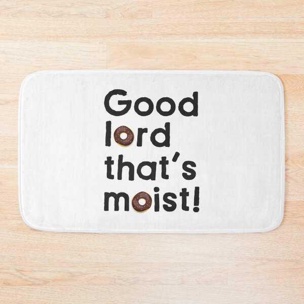 Item preview, Good Lord Thats Moist  Miranda Hart Unofficial designed and sold by ImranLouza.