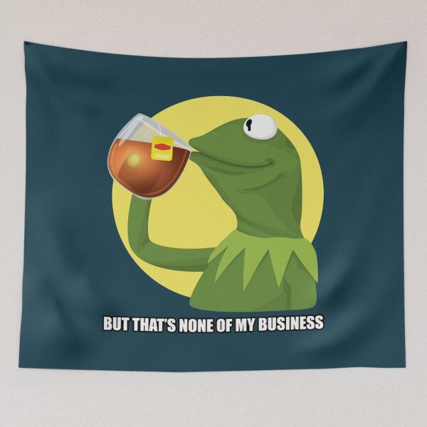 Artikelvorschau, KERMIT Meme 1 Aber das geht mich nichts an entworfen und verkauft von ImranLouza.