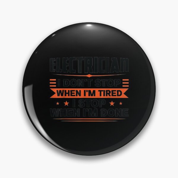 Item preview,  Electrician Dont Stop When Electric designed and sold by idabry.