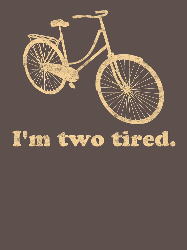 bike two tired joke