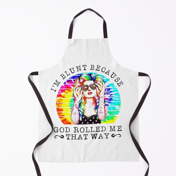 Item preview, I'm blunt because God rolled me that way Tattoo girl designed and sold by villainmaz.