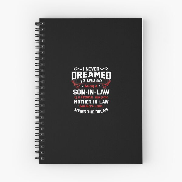 Item preview, Funny I Never Dreamed Id End Up Being A Son In Law designed and sold by KeeganshiAon.