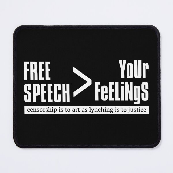 Item preview, Free Speech Is Greater Than Your Feelings: No Art Censorship designed and sold by Happy Puppy Print On Demand.