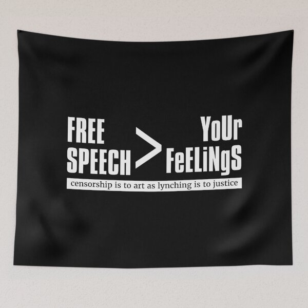 Item preview, Free Speech Is Greater Than Your Feelings: No Art Censorship designed and sold by Happy Puppy Print On Demand.