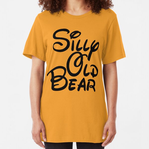 silly old bear 3 Slim Fit T-Shirt