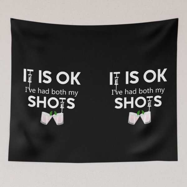 Item preview, It Is Ok I've Had My Shots designed and sold by Hanlar.