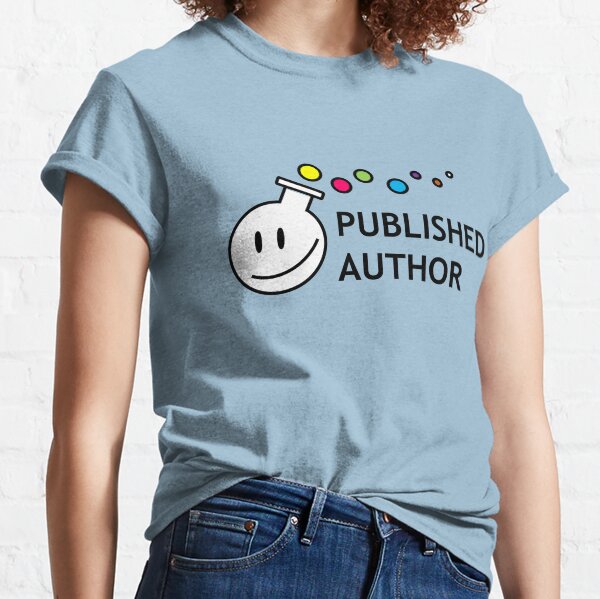 PUBLISHED AUTHOR Classic T-Shirt