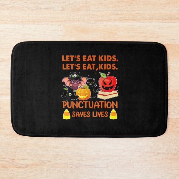 Item preview, Let's Eat, Kids Punctuation Saves Lives Teaching Halloween designed and sold by johnsimonart.