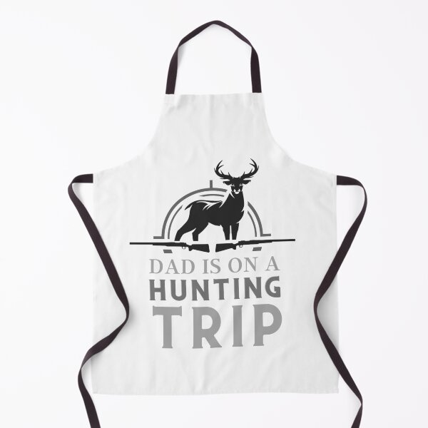 Item preview, Dad is on a Hunting Trip 5 designed and sold by OutofFocusShop.