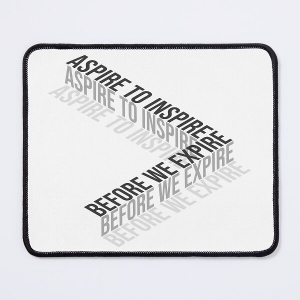 Item preview, Aspire To Inspire Before We Expire designed and sold by classy-shop.
