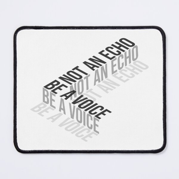Item preview, Be A Voice Not An Echo designed and sold by classy-shop.