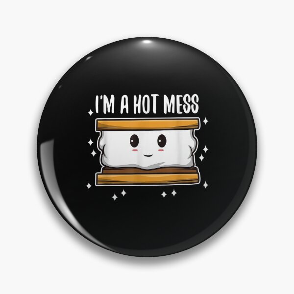 Item preview,  Im Hot Mess Smores designed and sold by idabry.