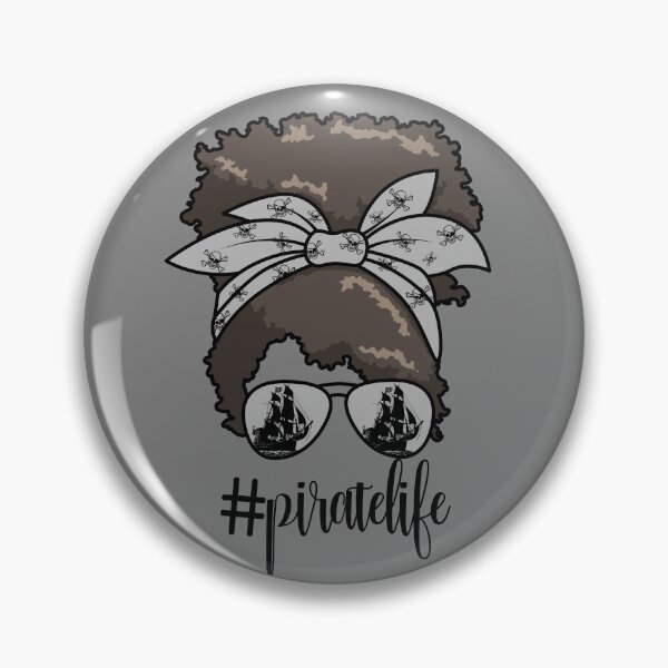 Item preview, #PirateLife Pirate Messy Bun Women's Pirate Princess Gear designed and sold by DynamicDesign.