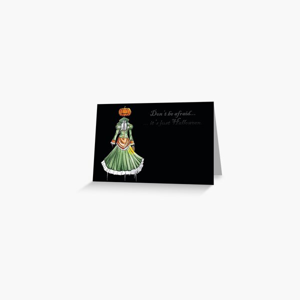 Don't be afraid... It's just Halloween Greeting Card