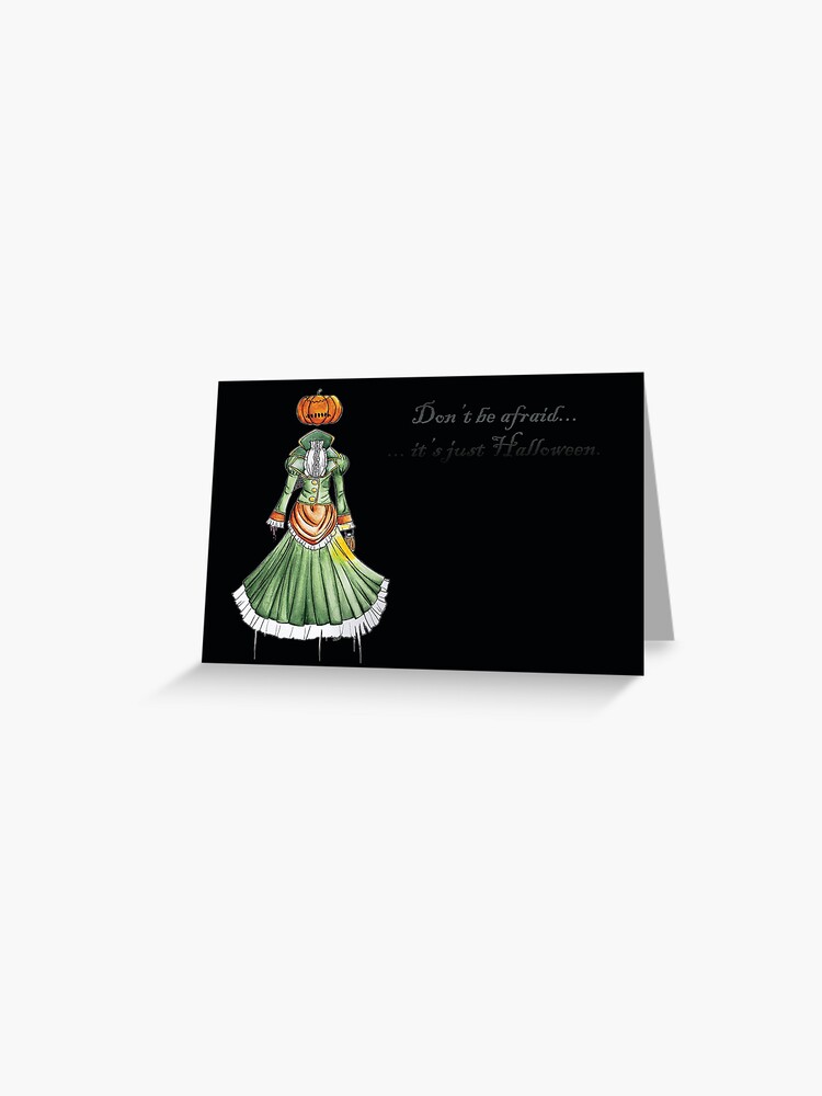 Thumbnail 1 of 2, Greeting Card, Don't be afraid... It's just Halloween designed and sold by studinano.