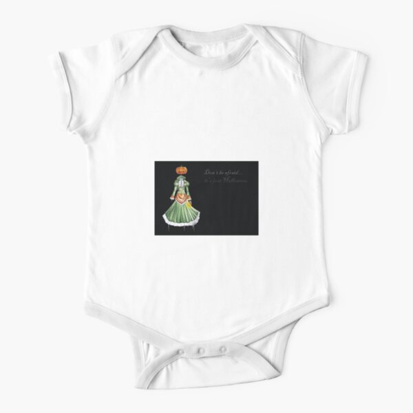 Don't be afraid... It's just Halloween Short Sleeve Baby One-Piece
