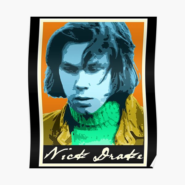 Nick Drake Musik der 90er Jahre Poster