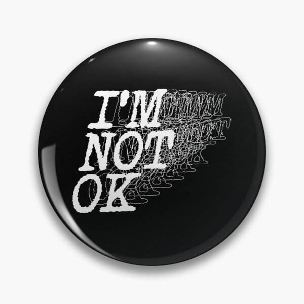 Item preview, I'm not OK (white design) designed and sold by Five Seventy Five.