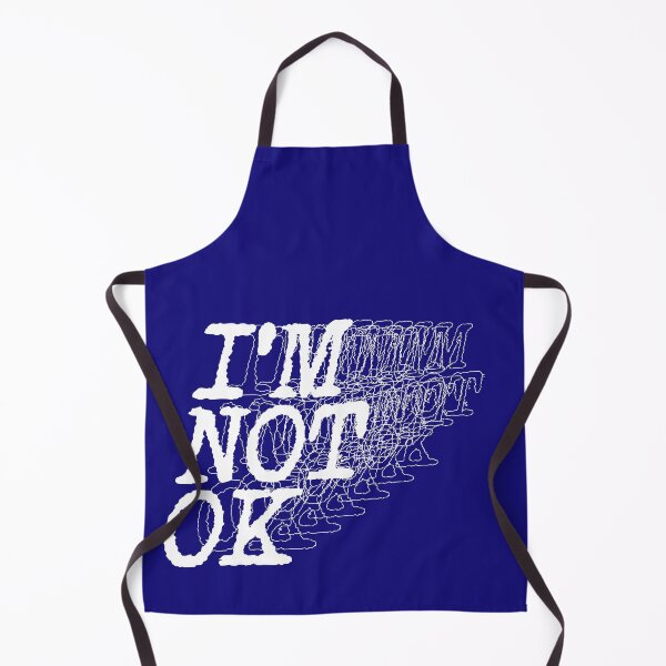 Item preview, I'm not OK (white design) designed and sold by Five Seventy Five.
