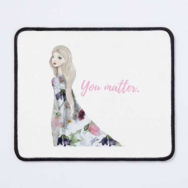 Item preview, You Matter designed and sold by ThePinkProject.